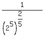 1%2F%28%282%5E5%29%5E%282%2F5%29%29