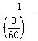 1%2F%28%283%2F60%29%29