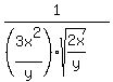 1%2F%28%283x%5E2%2Fy%29sqrt%282x%2Fy%29%29