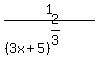 1%2F%28%283x+%2B+5%29%5E%282%2F3%29%29