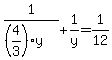 1%2F%28%284%2F3%29y%29%2B1%2Fy=1%2F12