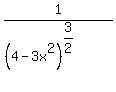1%2F%28%284-3x%5E2%29%5E%283%2F2%29%29