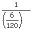 1%2F%28%286%2F120%29%29