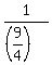 1%2F%28%289%2F4%29%29