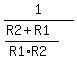 1%2F%28%28R2%2B+R1%29%2F%28R1%2AR2%29%29%29