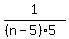 1%2F%28%28n-5%29%2A5%29