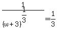 1%2F%28%28w%2B3%29%5E%281%2F3%29%29+=+1%2F3