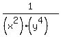 1%2F%28%28x%5E2%29%28y%5E4%29%29