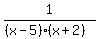 1%2F%28%28x-5%29%28x%2B2%29%29