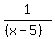 1%2F%28%28x-5%29%29