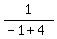 1%2F%28-1%2B4%29