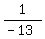 1%2F%28-13%29