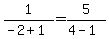 1%2F%28-2%2B1%29=5%2F%284-1%29