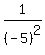 1%2F%28-5%29%5E2%29