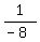 1%2F%28-8%29