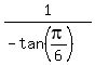 1%2F%28-tan%28pi%2F6%29%29