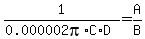 1%2F%280.000002pi%2AC%2AD%29=A%2FB