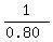 1%2F%280.80%29