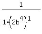 1%2F%281%2A%282b%5E4%29%5E1%29
