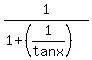 1%2F%281%2B%281%2Ftan+x%29%29