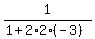 1%2F%281%2B2%2A2%2A%28-3%29%29