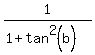 1%2F%281%2Btan%5E2%28b%29%29