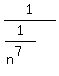 1%2F%281%2F%28n%5E7%29%29