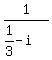 1%2F%281%2F3-i%29+