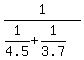 1%2F%281%2F4.5+%2B+1%2F3.7%29