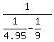 1%2F%281%2F4.95+-+1%2F9%29