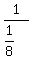 1%2F%281%2F8%29