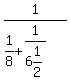 1%2F%281%2F8%2B1%2F6%261%2F2%29