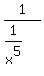 1%2F%281%2Fx%5E5%29