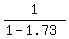 1%2F%281+-1.73%29