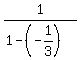 1%2F%281-%28-1%2F3%29%29