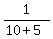 1%2F%2810%2B5%29