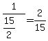 1%2F%2815%2F2%29+=+2%2F15