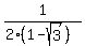 1%2F%282%281+-+sqrt%283%29%29%29