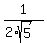 1%2F%282%2Asqrt%285%29%29