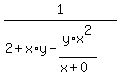 1%2F%282%2Bx%2Ay-y%2Ax%5E2%2F%28x%2B0%29%29