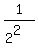 1%2F%282%5E2%29
