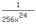 1%2F%28256x%5E24%29+