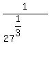 1%2F%2827%5E%281%2F3%29%5E%22%22%29