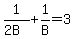 1%2F%282B%29%2B1%2FB=3