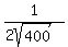 1%2F%282sqrt%28400%29%29