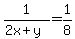 1%2F%282x%2By%29+=+1%2F8