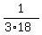 1%2F%283%2A18%29
