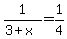 1%2F%283%2Bx%29=1%2F4