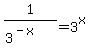 1%2F%283%5E%28-x%29%29+=+3%5Ex