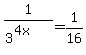 1%2F%283%5E%284x%29%29=1%2F16